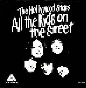 The Hollywood Stars: All The Kids On The Street (7") - Bild 1