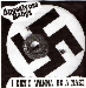 Apocalypse Babys: I Don't Wanna Be A Nazi (7") - Bild 1