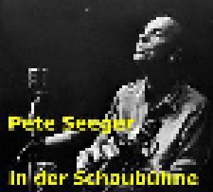 Cover - Pete Seeger: Pete Seeger In Der Schaubühne