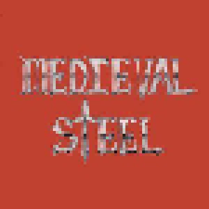 Medieval Steel: The Anthology Of Steel (CD) - Bild 1