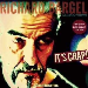 Richard Bargel & Dead Slow Stampede: It's Crap (LP) - Bild 1