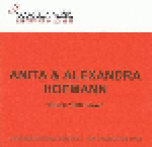 Anita & Alexandra Hofmann: Durch 1000 Feuer (Promo-Single-CD) - Bild 1