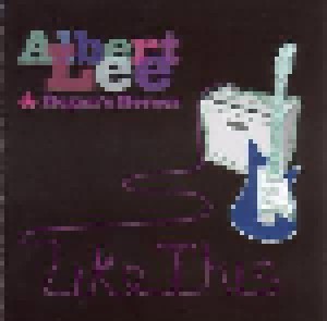 Albert Lee & Hogan's Heroes: Like This (CD) - Bild 1
