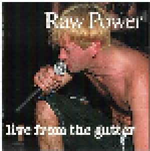 Raw Power: Live From The Gutter (CD) - Bild 1