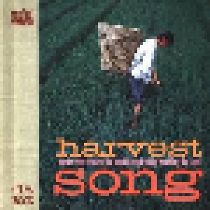 Cover - Shanghai Orchestra Of Traditional Chinese Music: Harvest Song - Music From Around The World Inspired By Working The Land