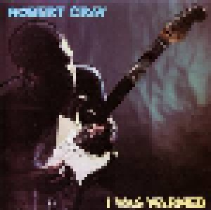 Robert Cray: I Was Warned (CD) - Bild 1