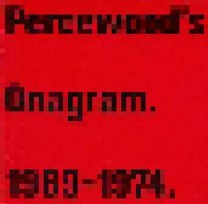 Percewood's Onagram: 1969-1974 - Cover