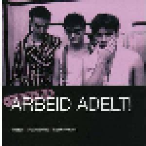 Arbeid Adelt!: Essential (CD) - Bild 1