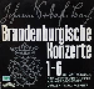 Johann Sebastian Bach: Brandenburgische Konzerte Nr. 1 - 6 BWV 1046-1051 (2-LP) - Bild 1