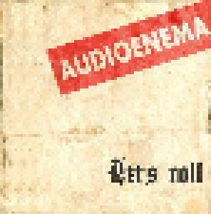 Cover - Audioenema: Let's Roll