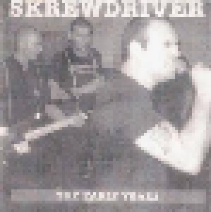 Skrewdriver: The Early Years (CD) - Bild 1