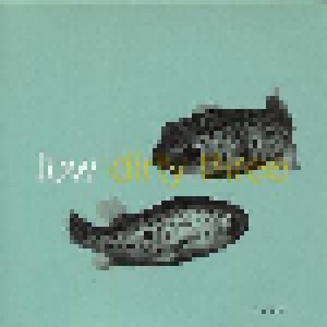 Cover - Low & Dirty Three: In The Fishtank