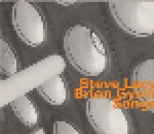 Steve Lacy & Brion Gysin: Songs (CD) - Bild 8