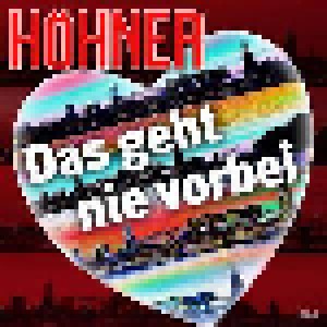 Höhner: Das Geht Nie Vorbei (Single-CD) - Bild 1