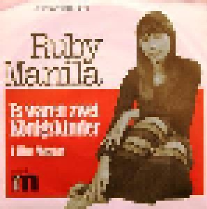 Ruby Manila: Es Waren Zwei Königskinder (7") - Bild 1