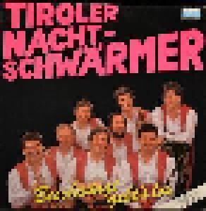 Cover - Tiroler Nachtschwärmer: Beschwingt Geht's Los