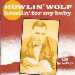 Howlin' Wolf: Howlin' For My Baby (CD) - Bild 1