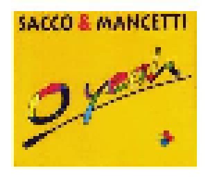 Sacco & Mancetti: O Yeah (Single-CD) - Bild 1