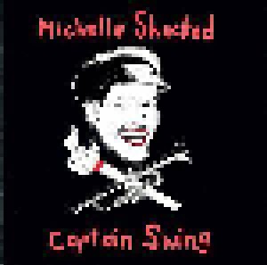 Michelle Shocked: Captain Swing (CD) - Bild 1