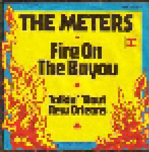 The Meters: Fire On The Bayou (7") - Bild 1