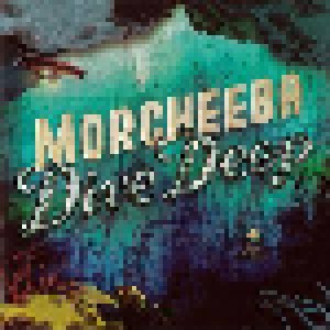 Morcheeba: Dive Deep (CD) - Bild 1