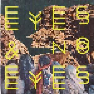 Cover - Eyes & No Eyes: Eyes & No Eyes