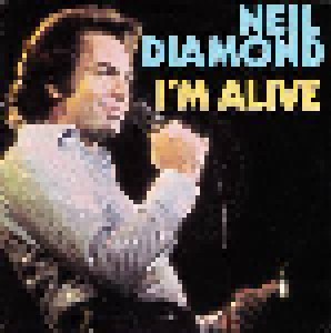 Neil Diamond: I'm Alive (7") - Bild 1