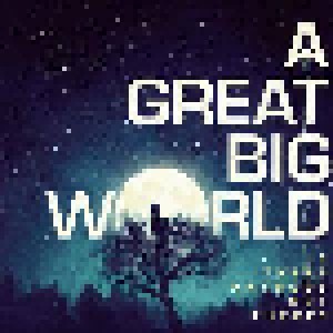 A Great Big World: Is There Anybody Out There? (CD) - Bild 1