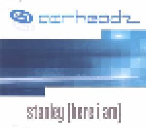 Airheadz: Stanley (Here I Am) (Single-CD) - Bild 1