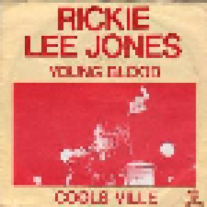Rickie Lee Jones: Young Blood (7") - Bild 1