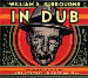Cover - Dub Spencer & Trance Hill: William S. Burroughs In Dub