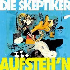 Die Skeptiker: Aufsteh'n (LP) - Bild 1