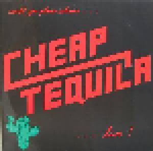 Cover - Cheap Tequila: Would You Please Welcome... Live!