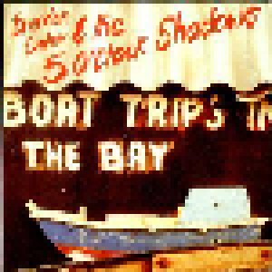 Brendan Croker & The 5 O'Clock Shadows: Boat Trips In The Bay (LP) - Bild 1