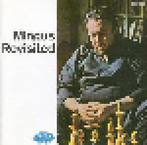 Charles Mingus: Mingus Revisited (CD) - Bild 1