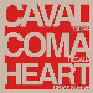 Cover - Cavalcades: Cavalcades / Coma Regalia / Heart On My Sleeve