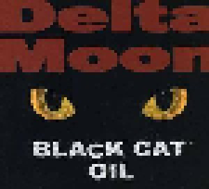 Delta Moon: Black Cat Oil (CD) - Bild 1
