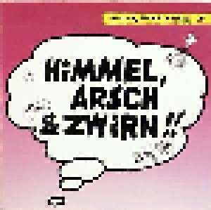 Bauer, Garn & Dyke: Himmel, Arsch & Zwirn!! (LP) - Bild 1