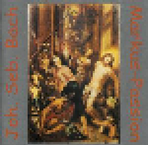 Johann Sebastian Bach: Markus-Passion [Rekonstruktion] (2-CD) - Bild 1