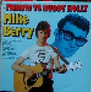 Mike Berry: Tribute To Buddy Holly (LP) - Bild 1