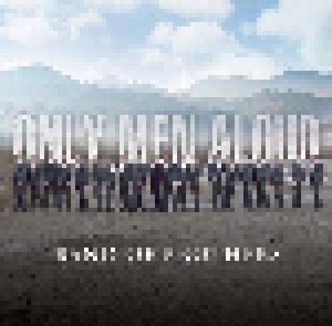 Cover - Only Men Aloud: Band Of Brothers