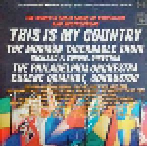 Cover - Mormon Tabernacle Choir & The New York Philharmonic, The: World's Great Songs Of Patriotism And Brotherhood - This Is My Country, The
