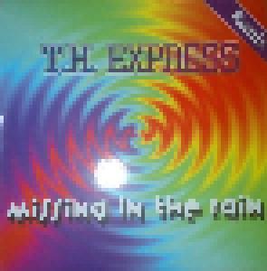 T.H. Express: Missing In The Rain (12") - Bild 1