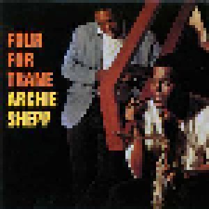 Archie Shepp: Four For Trane (CD) - Bild 1