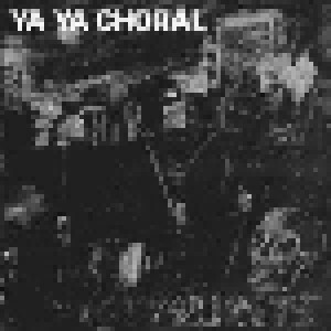 Cover - Ya Ya Choral: Grunts