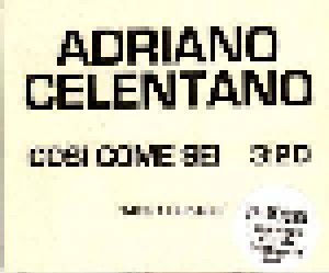 Adriano Celentano: Cosi Come Sei (Promo-Single-CD) - Bild 1